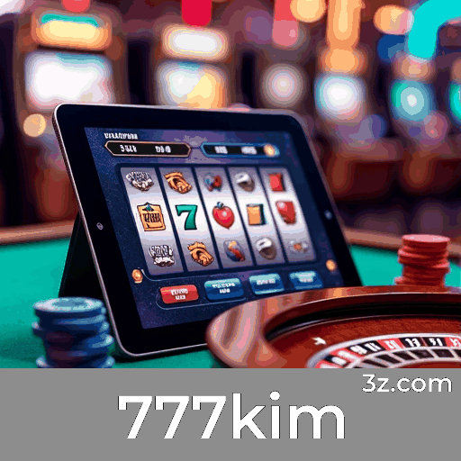 777kim: O Paraíso de Jogos Selecionados e Excelentes